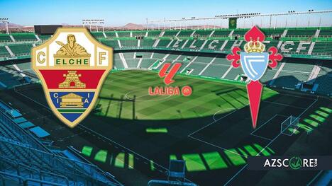 Elche vs. Celta Vigo: Match Preview and Prediction