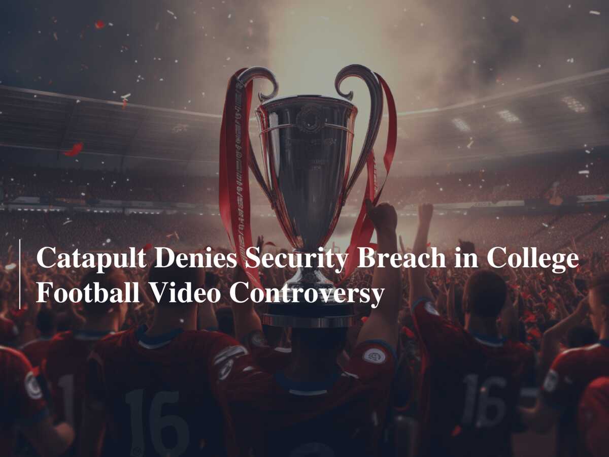 Catapult Sports confirmed it has conducted an investigation into the  allegation, but did not find a breach of its system. : r/CFB