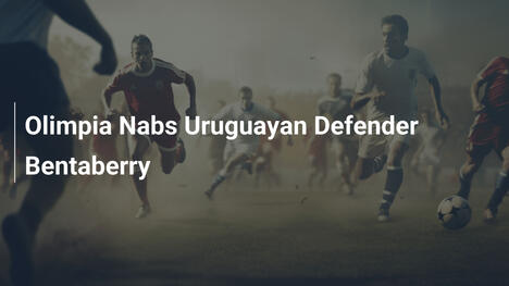 Olimpia Nabs Uruguayan Defender Bentaberry