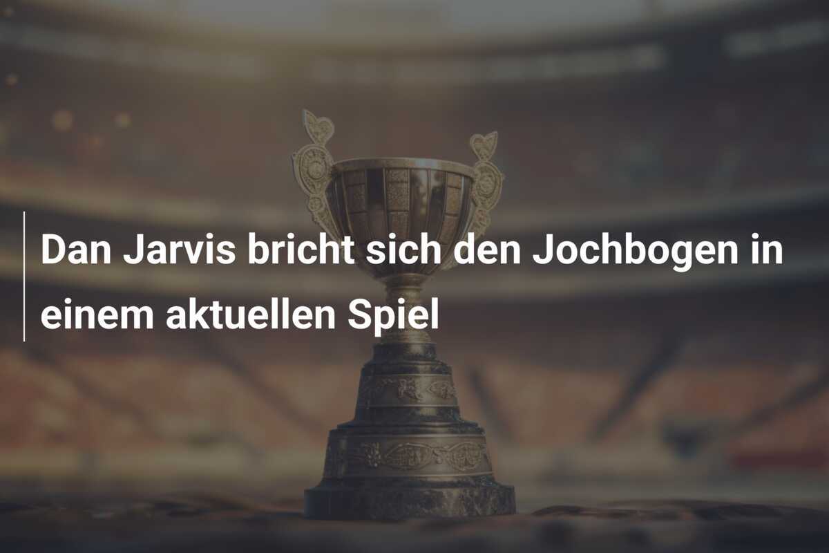 Dan Jarvis bricht sich den Jochbogen in einem aktuellen Spiel