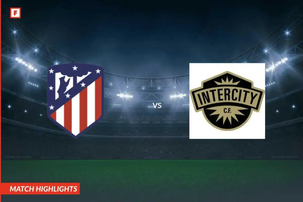 Atletico Madrid II - Intercity goluri și momente importante