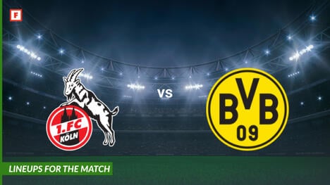 1. Koln vs Borussia Dortmund: susunan pemain untuk pertandingan