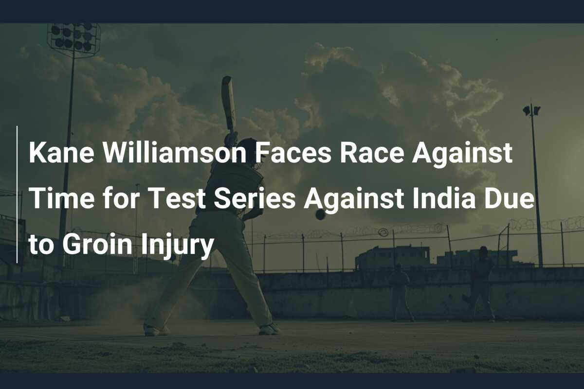 Kane Williamson staat voor een race tegen de klok voor de Testserie