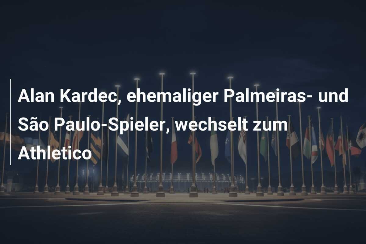 Alan Kardec, ehemaliger Palmeiras- und São Paulo-Spieler, wechselt zum Athletico