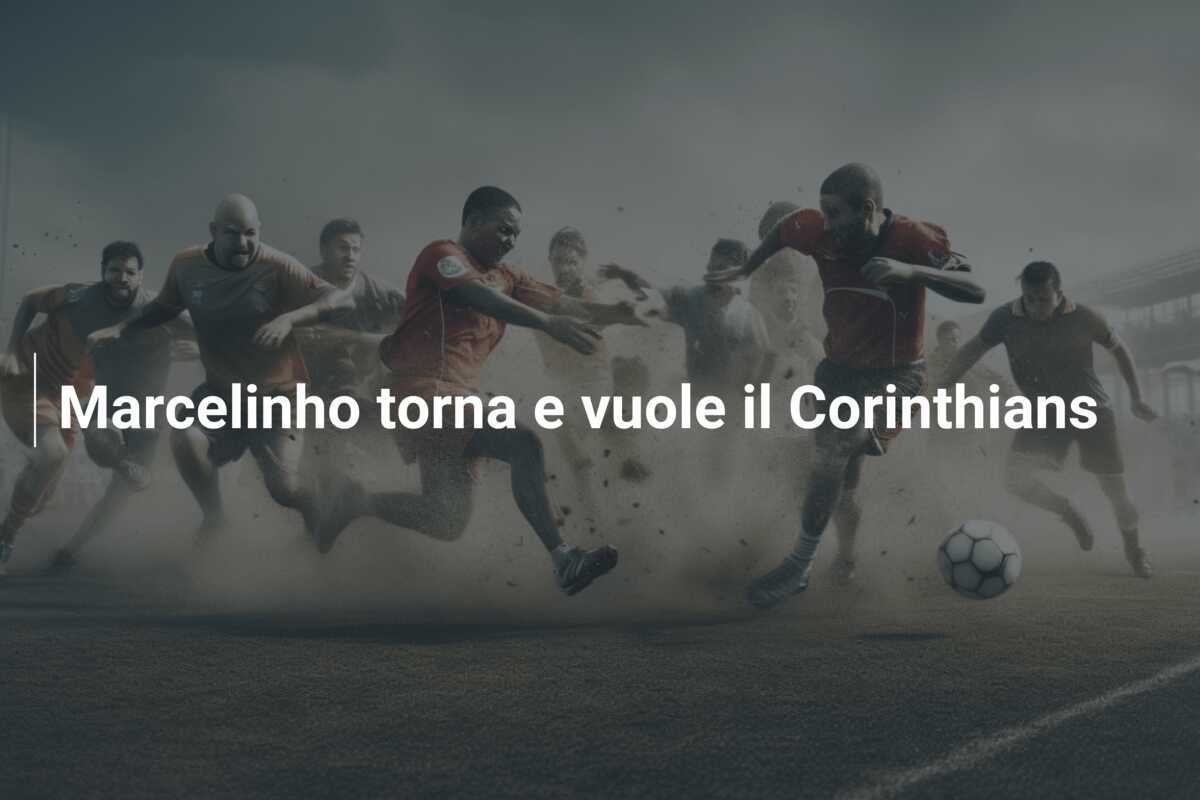 Marcelinho torna e vuole il Corinthians