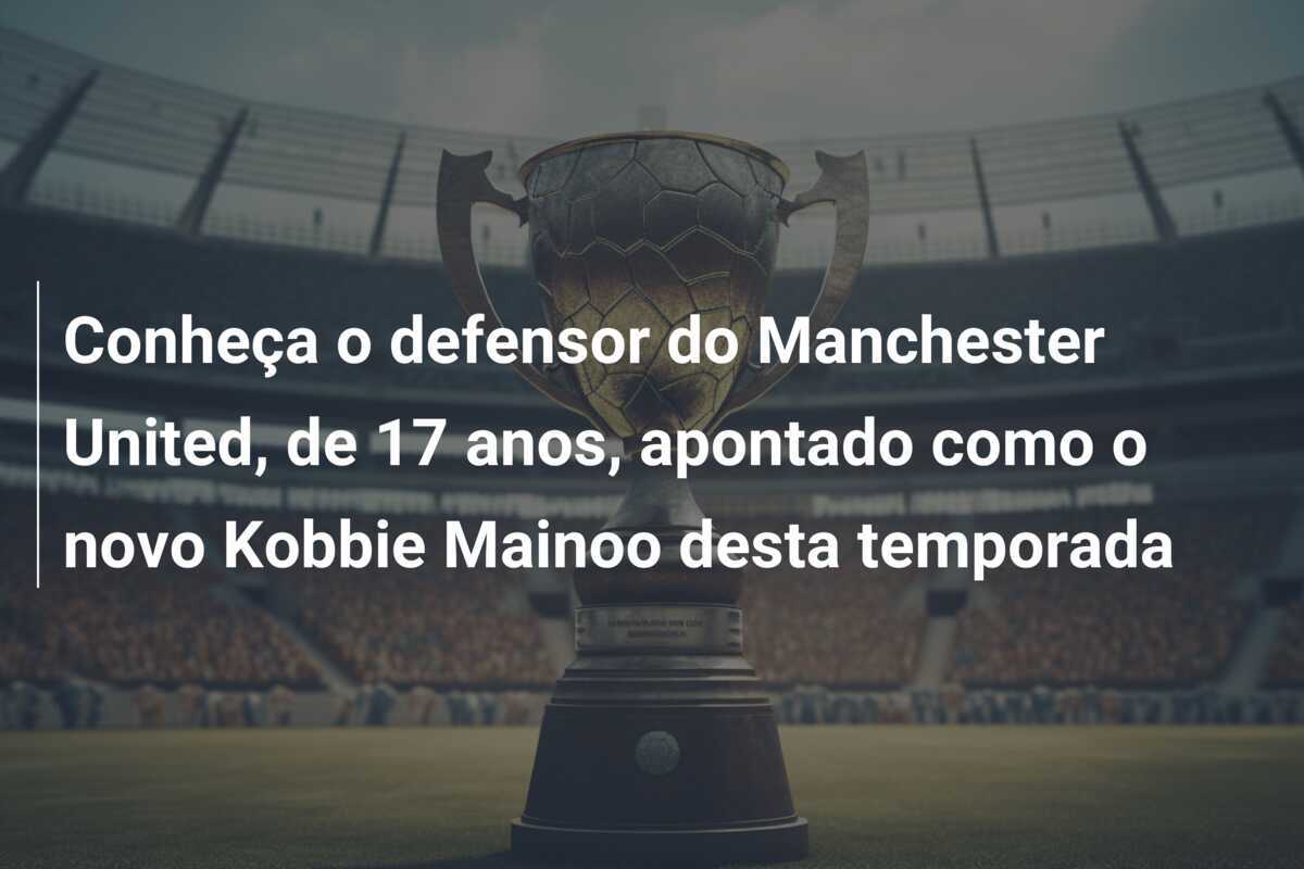 Conheça o defensor do Manchester United, de 17 anos, apontado como o novo Kobbie Mainoo desta temporada