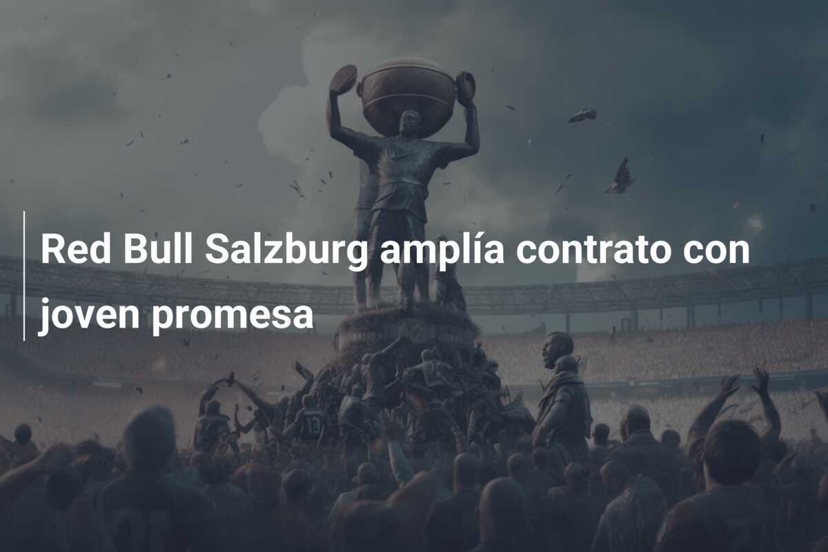 Red Bull Salzburg amplía contrato con joven promesa
