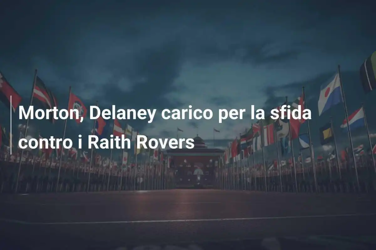 Morton, Delaney carico per la sfida contro i Raith Rovers