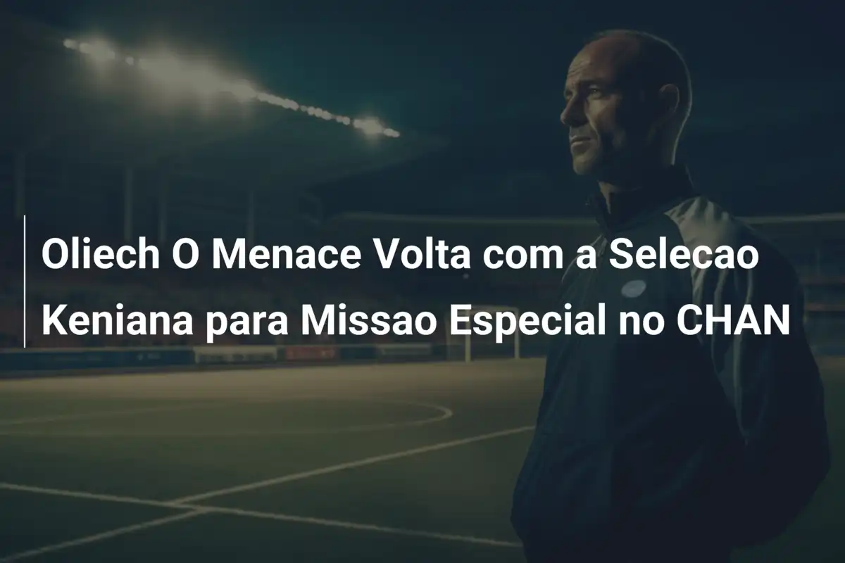 Oliech O Menace Volta com a Selecao Keniana para Missao Especial no CHAN