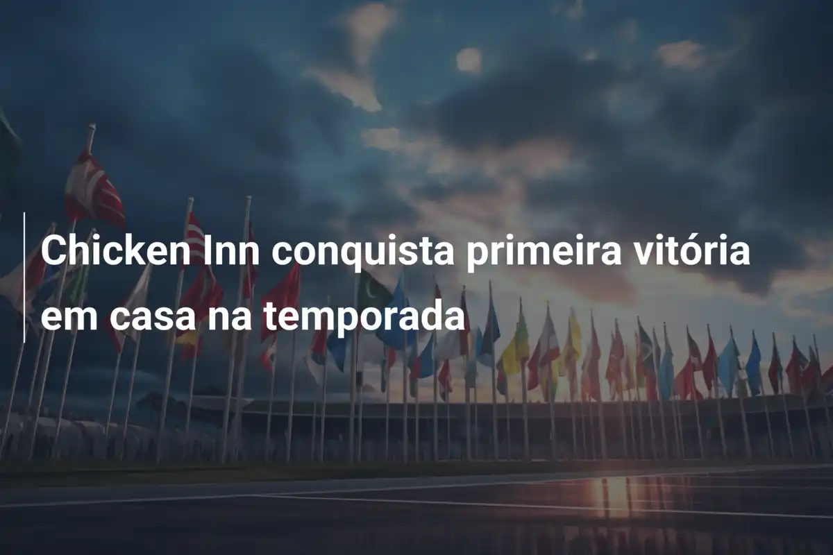 Chicken Inn conquista primeira vitória em casa na temporada