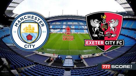 Manchester City vs. Exeter: Prediction and Match Preview