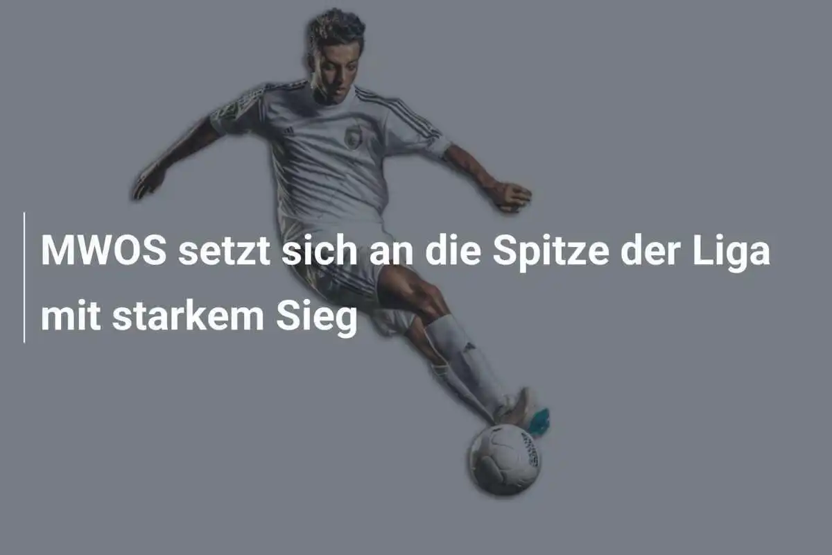 MWOS setzt sich an die Spitze der Liga mit starkem Sieg