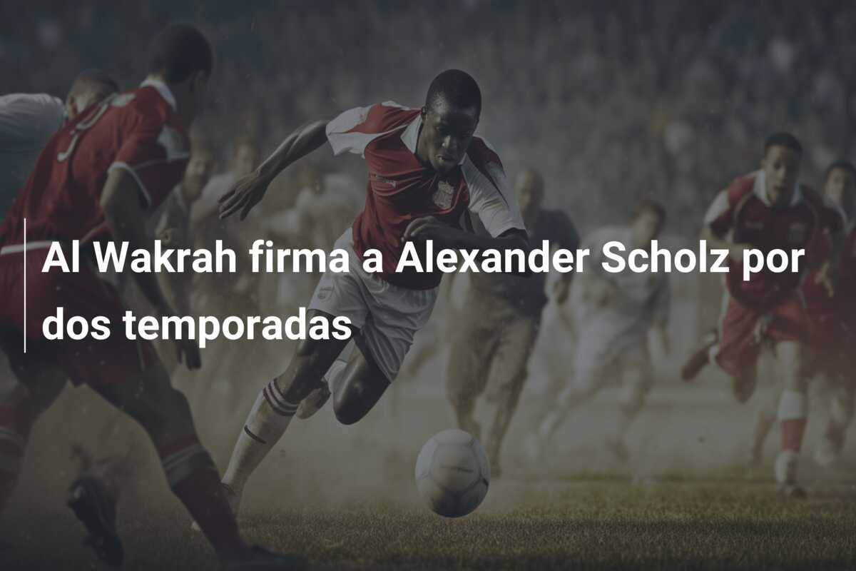 Al Wakrah firma a Alexander Scholz por dos temporadas