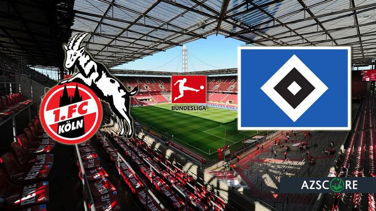 Colonia vs Hamburgo: Pronóstico y Previa del Partido