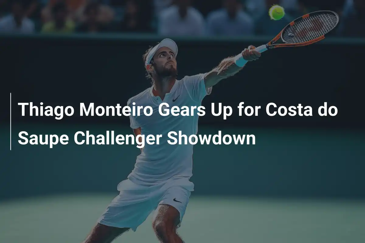 Thiago Monteiro fiebert der Costa do Saupe Challenger entgegen