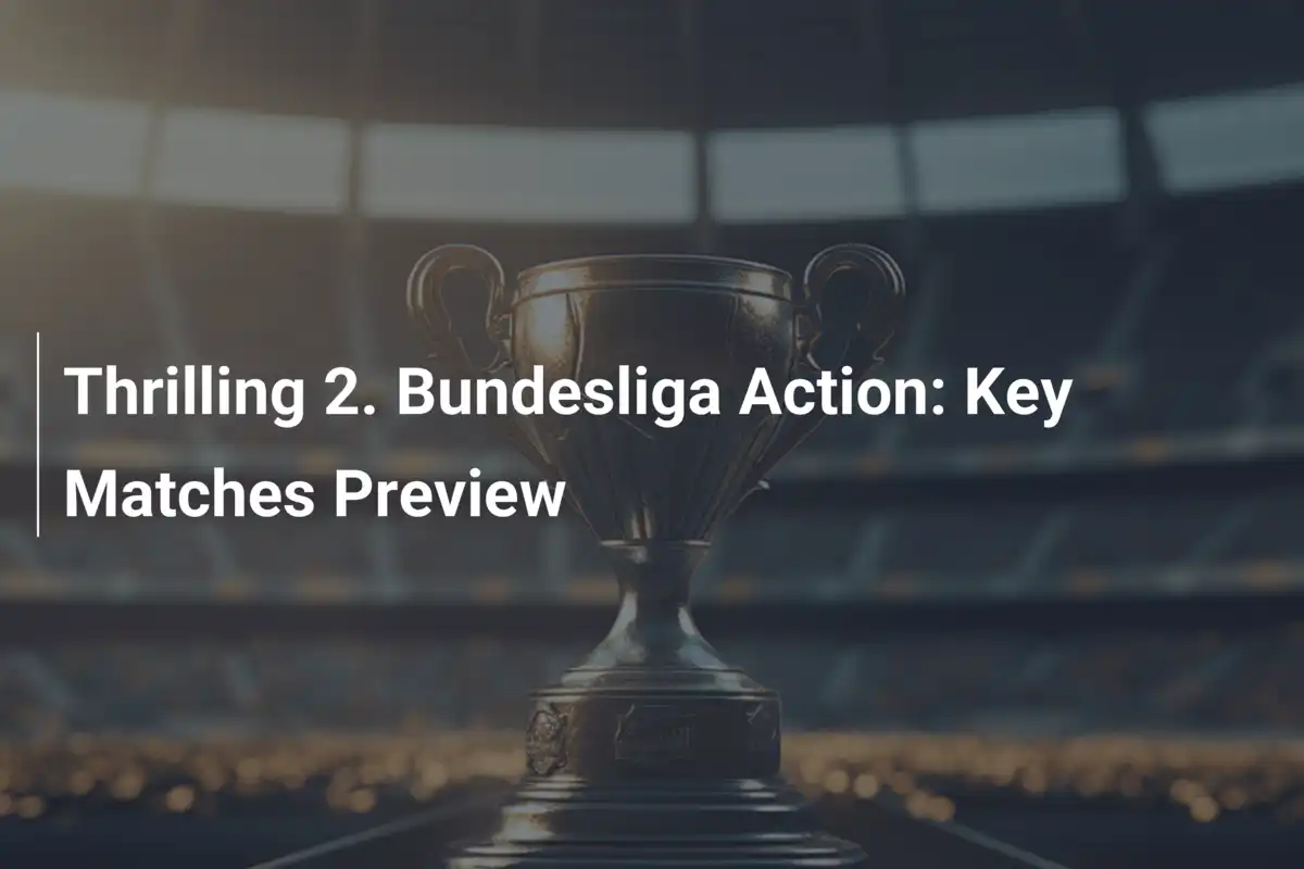 Action palpitante en 2. Bundesliga : Aperçu des matchs clés