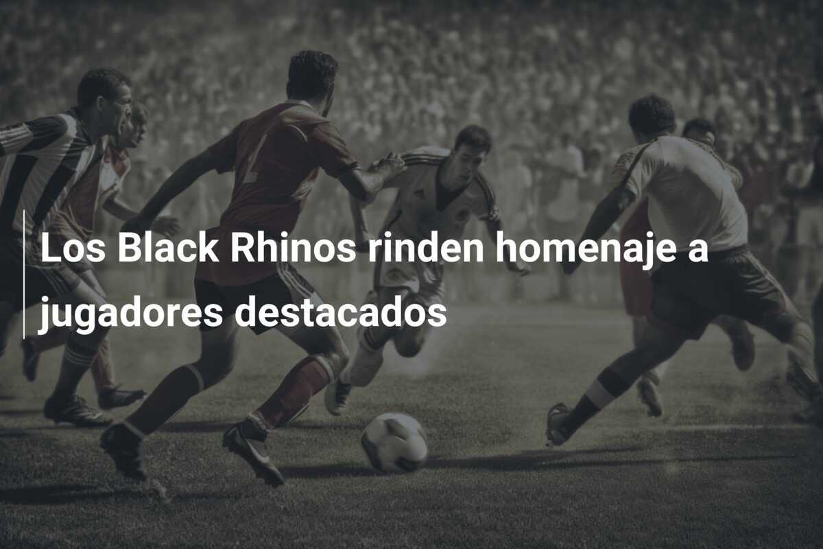 Los Black Rhinos rinden homenaje a jugadores destacados