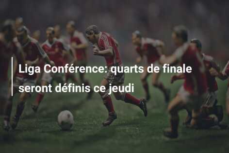 Liga Conférence: quarts de finale seront définis ce jeudi