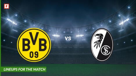 Borussia Dortmund gegen SC Freiburg: Aufstellungen für das Spiel