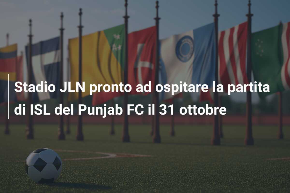 Stadio JLN pronto ad ospitare la partita di ISL del Punjab FC il 31 ottobre