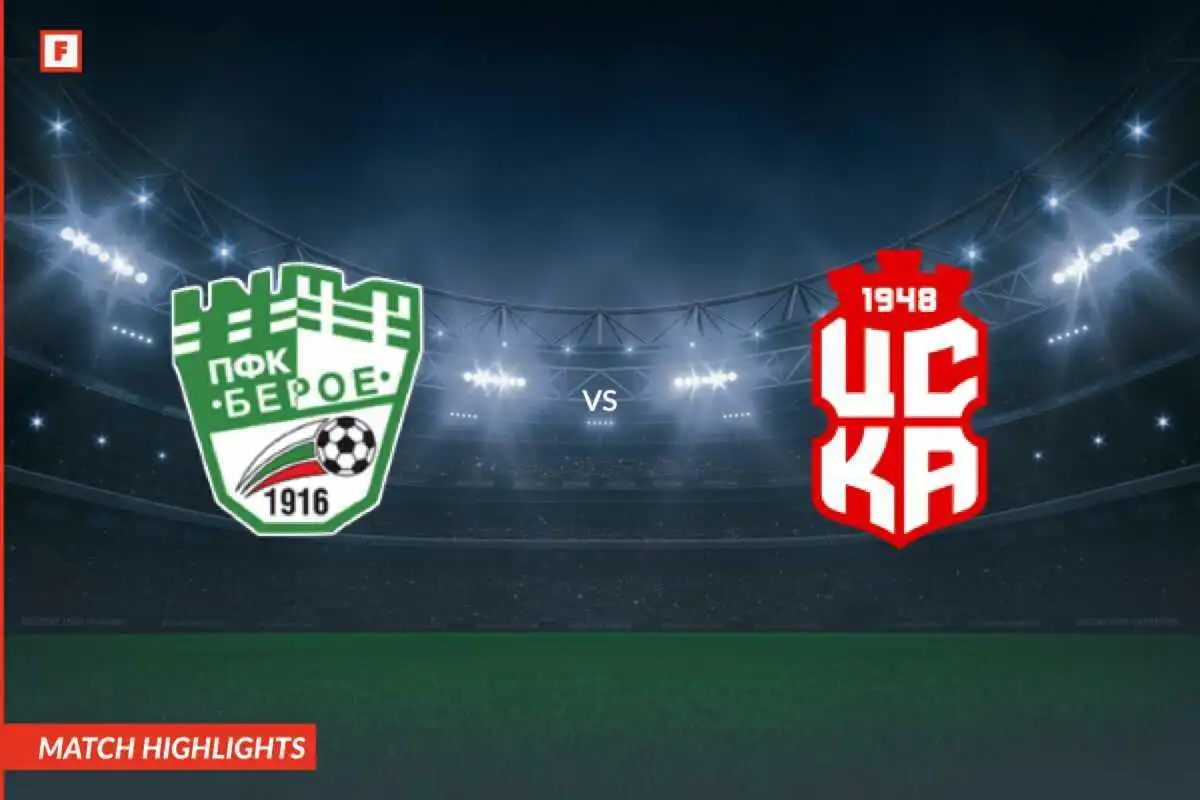 Beroe Stara Zagora - FC CSKA 1948 gollar va muhim lahzalar