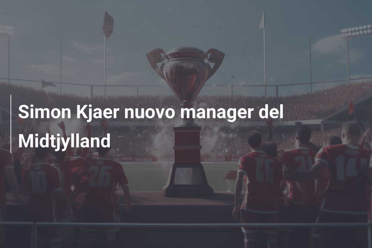 Simon Kjaer nuovo manager del Midtjylland