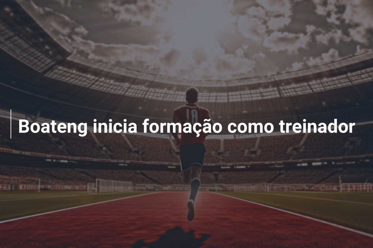 Boateng inicia formação como treinador