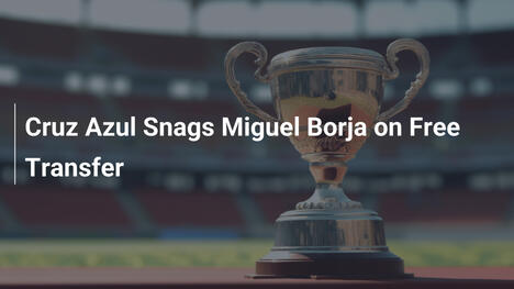 Cruz Azul si assicura Miguel Borja a parametro zero