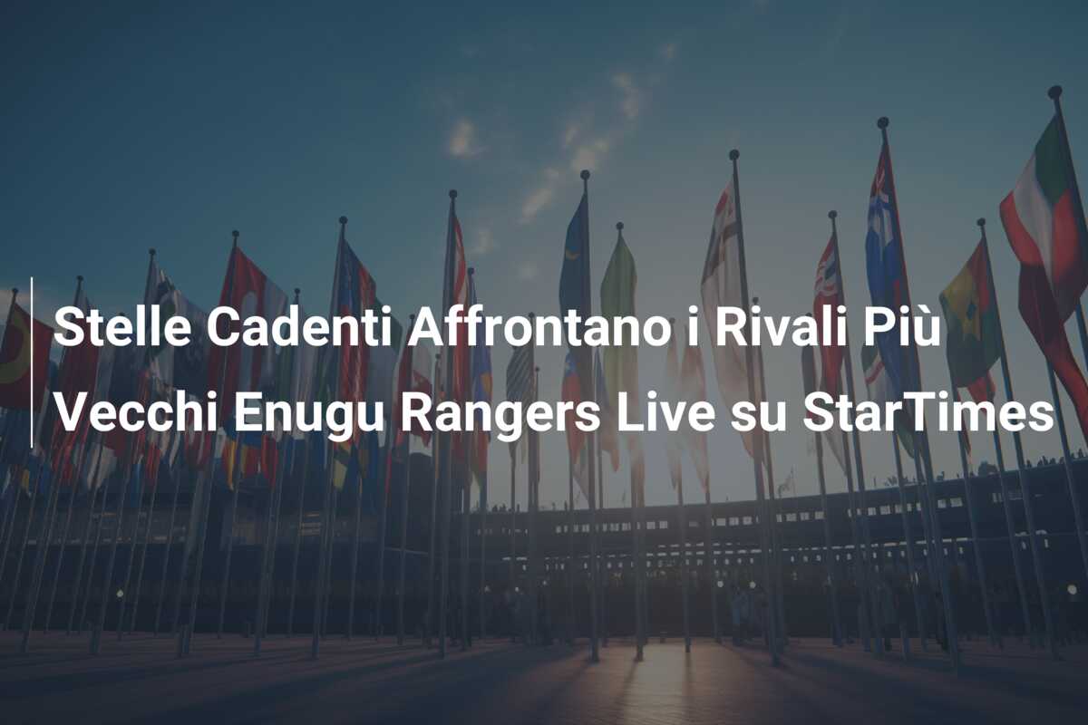Stelle Cadenti Affrontano i Rivali Più Vecchi Enugu Rangers Live su StarTimes