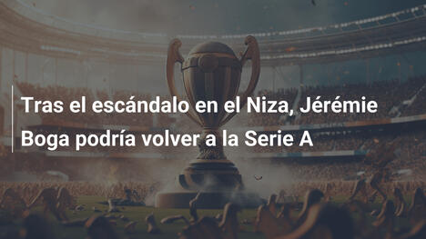 Tras el escándalo en el Niza, Jérémie Boga podría volver a la Serie A