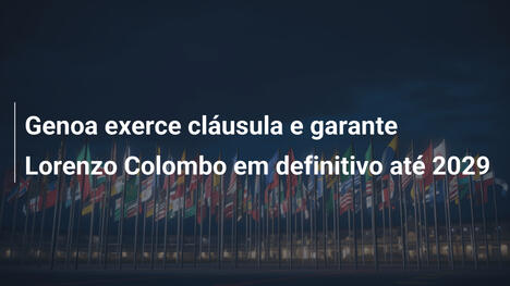 Genoa exerce cláusula e garante Lorenzo Colombo em definitivo até 2029