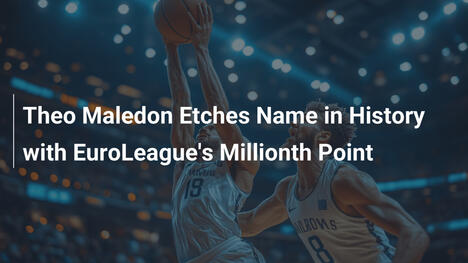 Theo Maledon verewigt sich in der EuroLeague-Geschichte mit dem Millionsten Punkt