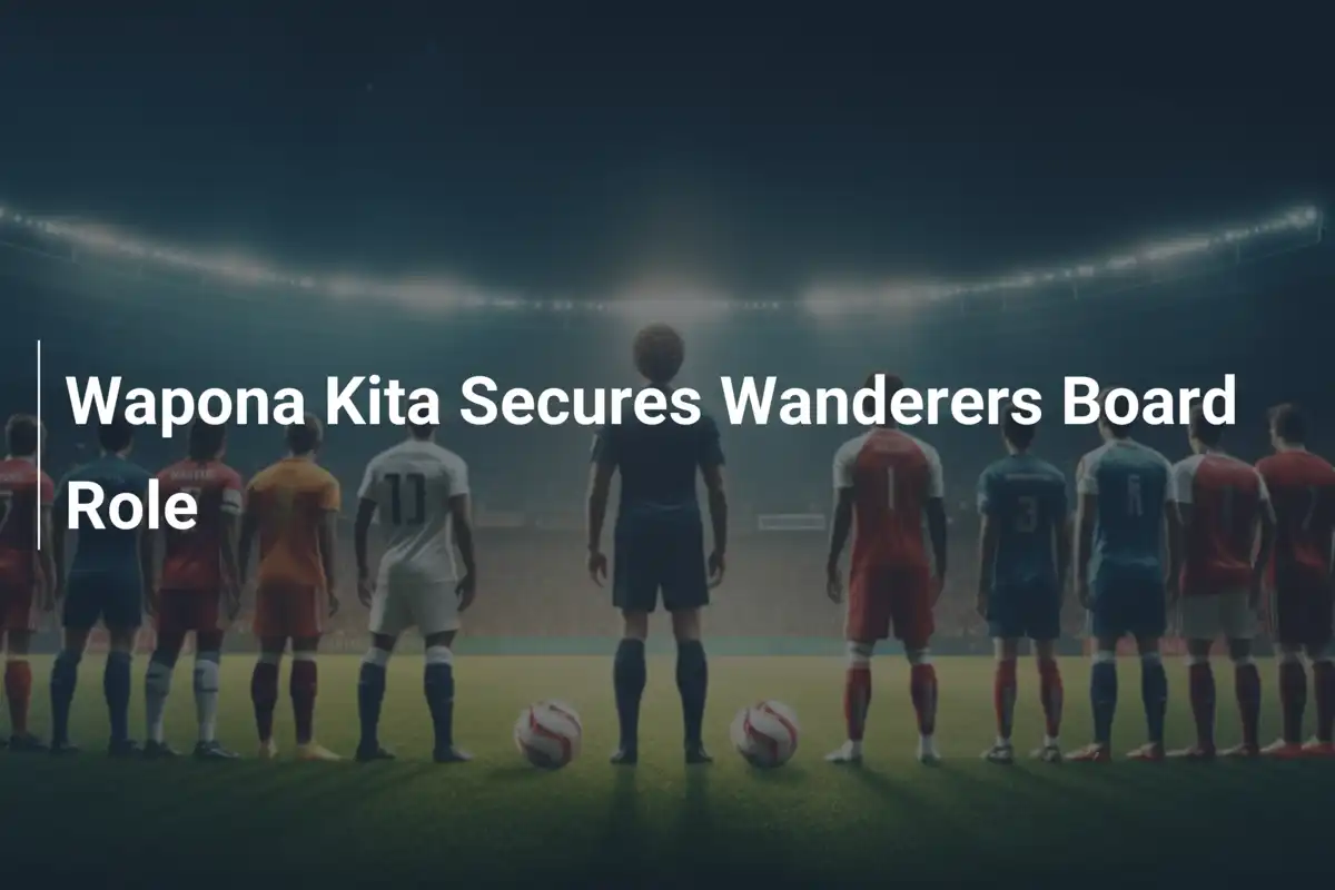 Wapona Kita Entra nel Consiglio dei Wanderers