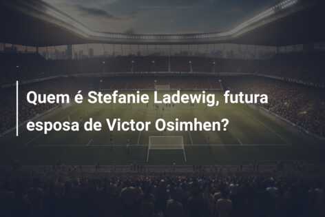Quem é Stefanie Ladewig, futura esposa de Victor Osimhen?