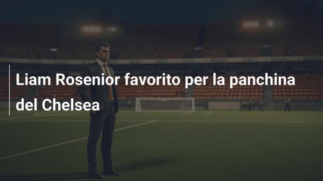 Liam Rosenior favorito per la panchina del Chelsea