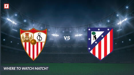 Wo kann man sehen FC Sevilla - Atletico Madrid: TV-Kanal und Anstoßzeit