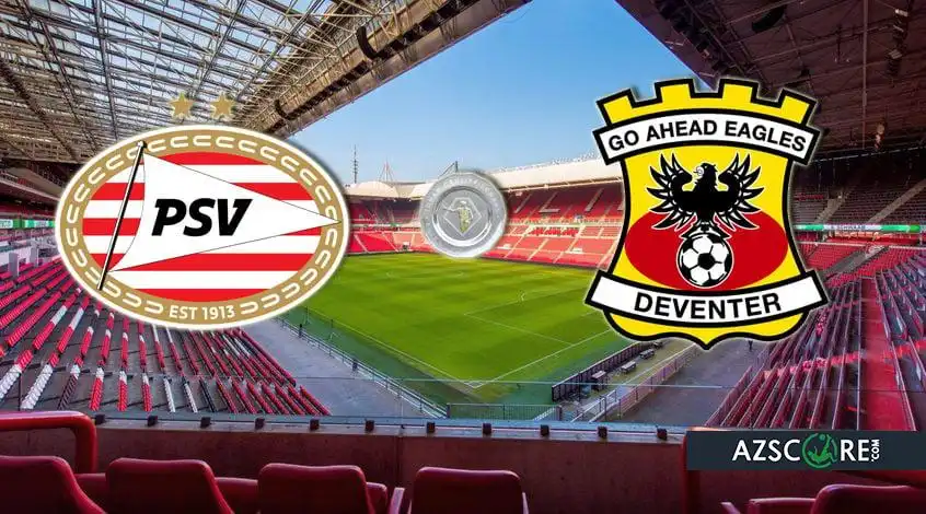 PSV vs Go Ahead Eagles: Prediction and Match Preview