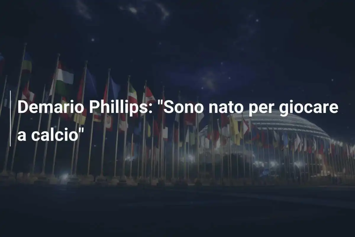 Demario Phillips: "Sono nato per giocare a calcio"