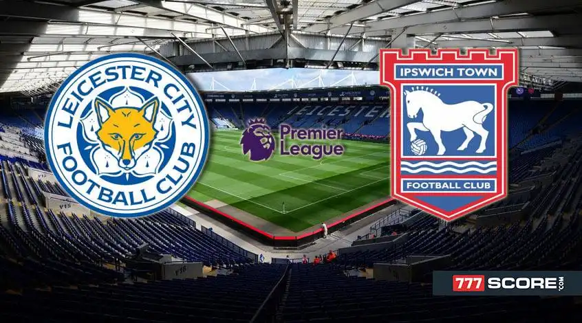 Leicester vs Ipswich: Prediction and Match Preview