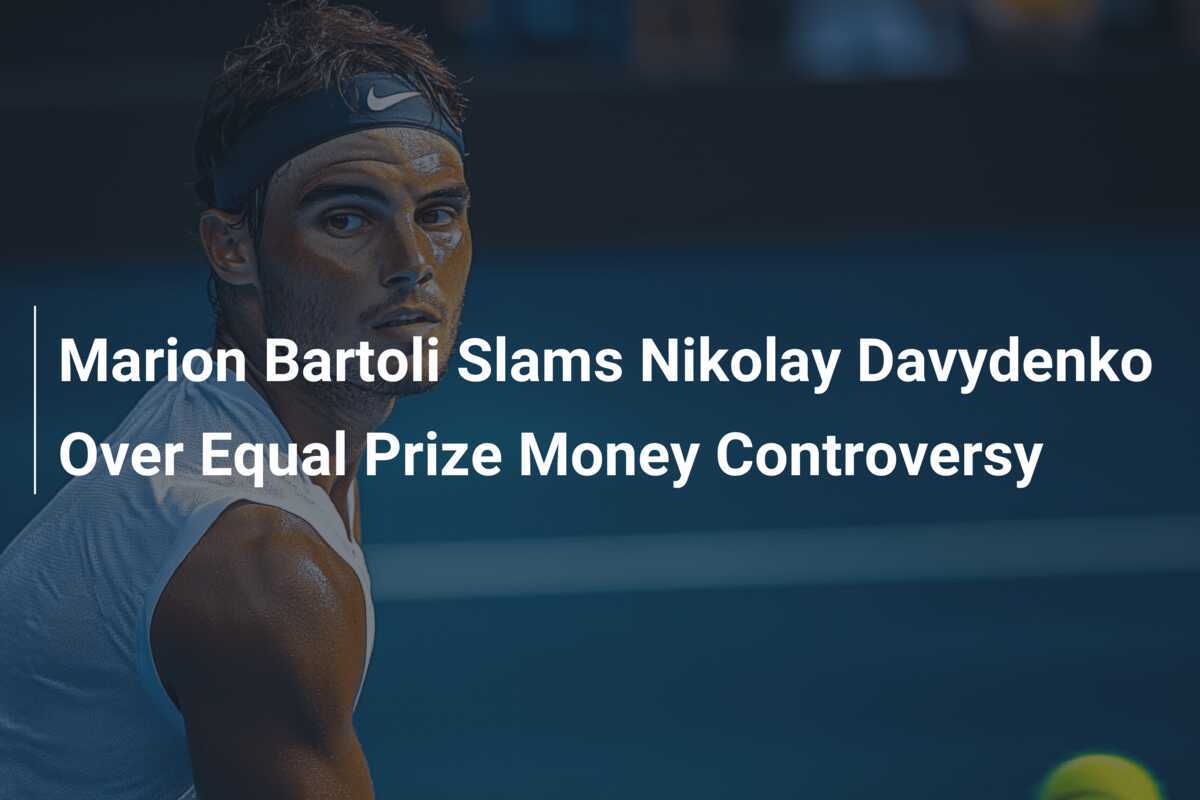 Marion Bartoli kritisiert Nikolay Davydenko über Kontroverse um gleiches Preisgeld