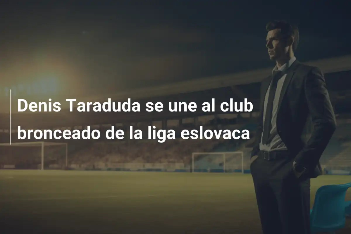Denis Taraduda se une al club bronceado de la liga eslovaca