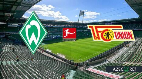 Werder vs. Union Berlin: Prediction and Match Preview