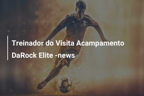 Treinador do Visita Acampamento DaRock Elite -news