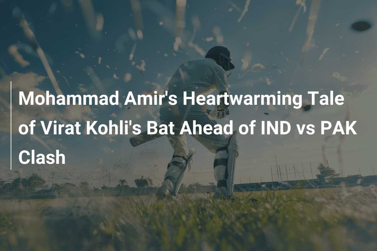 Mohammad Amirs Heartwarming Tale Of Virat Kohlis Bat Ahead Of Ind Vs