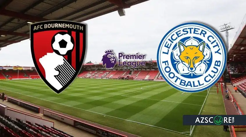 Bournemouth vs Leicester: Prediction and Match Preview