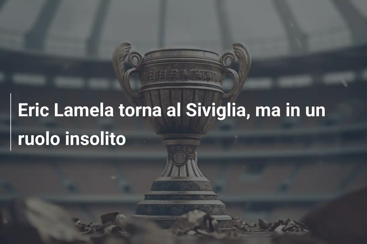 Eric Lamela torna al Siviglia, ma in un ruolo insolito