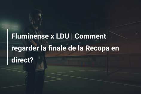 Fluminense x LDU | Comment regarder la finale de la Recopa en direct?
