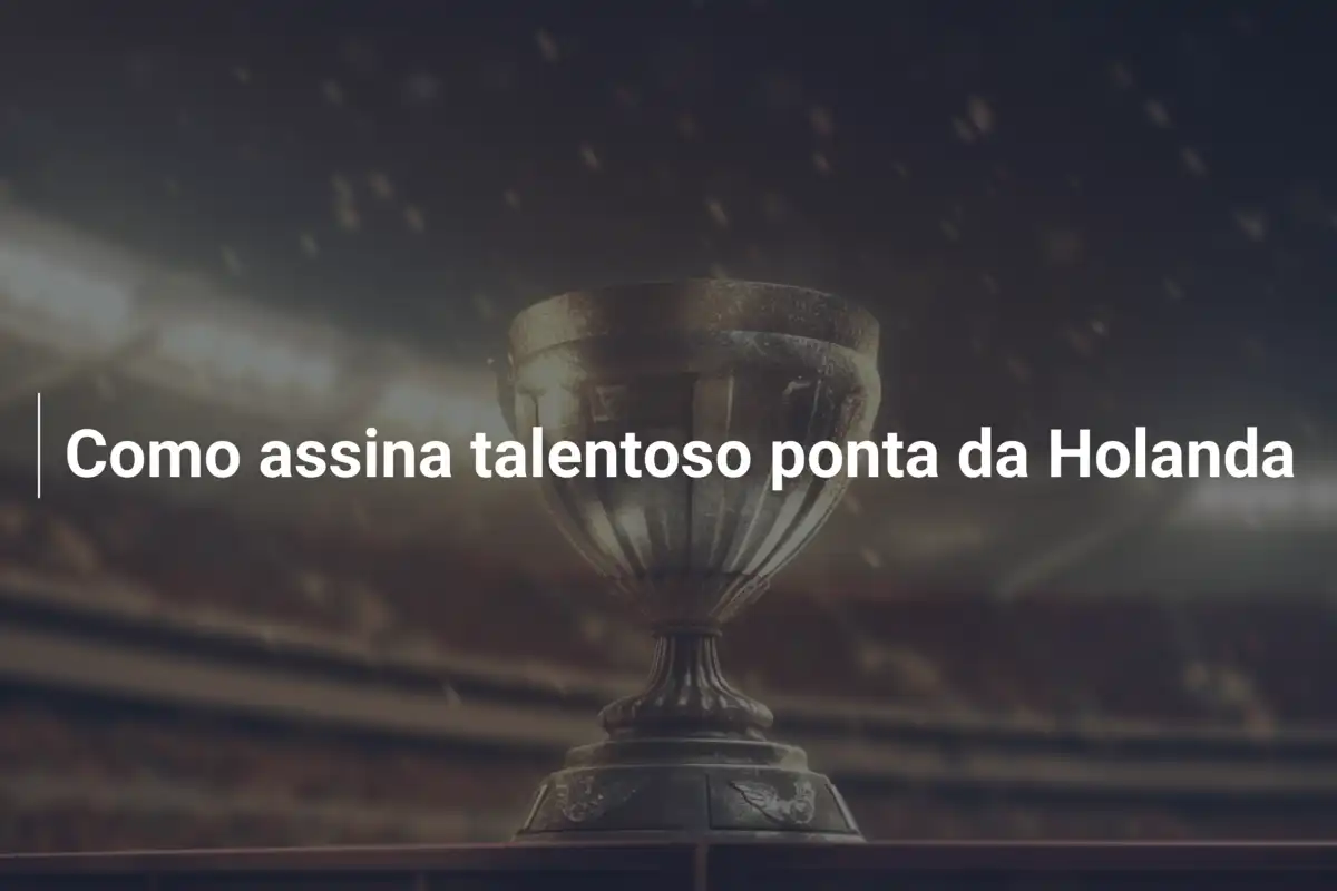 Como assina talentoso ponta da Holanda