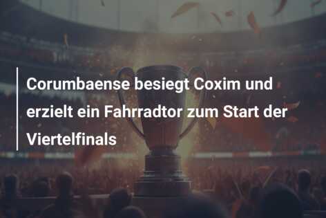 Corumbaense besiegt Coxim und erzielt ein Fahrradtor zum Start der Viertelfinals