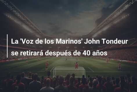La ‘Voz de los Marinos’ John Tondeur se retirará después de 40 años
